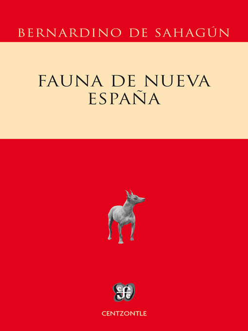 Title details for Fauna de Nueva España by fray Bernardino de Sahagún - Available